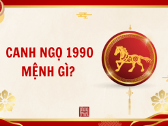 Nam mạng, Nữ mạng tuổi Canh Ngọ 1990 mệnh gì, tuổi gì, hợp màu gì?